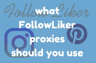 What Followliker proxies should you buy?