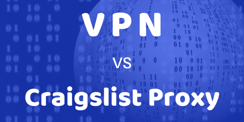 Should You Buy A Craigslist Proxy Package Or A VPN?
