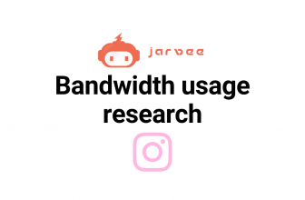 Research: How Much Proxy Bandwidth Uses An Instagram Account On Jarvee