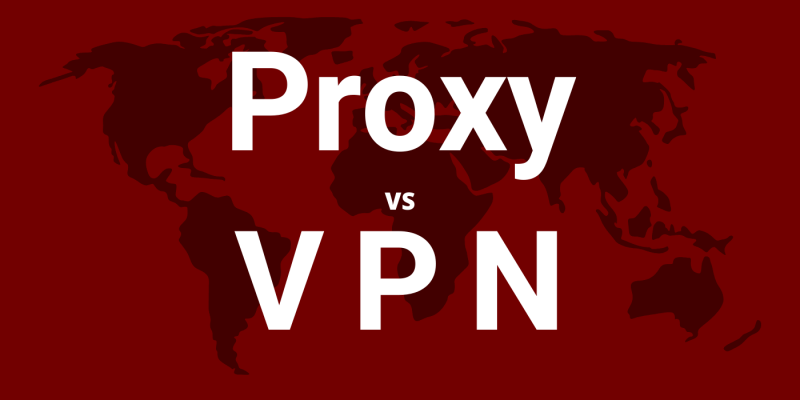 What’s The Difference Between Proxy And VPN – A Complete Guide